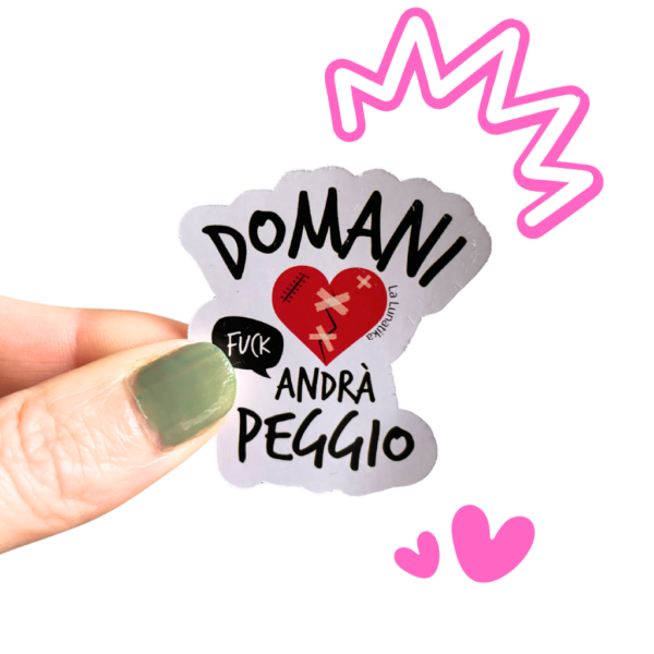 Sticker italiano domani andrà peggio