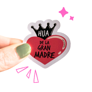 Sticker cachondo corazón con corona hija de la gran madre