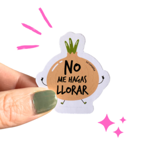 Sticker cachondo cebolla no me hagas llorar